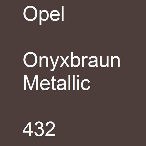 Opel, Onyxbraun Metallic, 432.